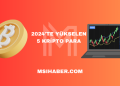 2024’te Yükselen 5 Kripto Para