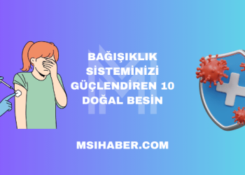 Bağışıklık Sisteminizi Güçlendiren 10 Doğal Besin