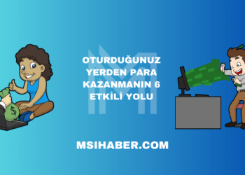 Oturduğunuz Yerden Para Kazanmanın 6 Etkili Yolu