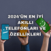 2024'ün En İyi Akıllı Telefonları ve Özellikleri