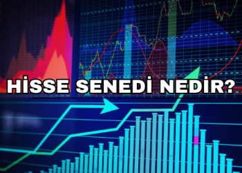 Hisse Senedi Nedir?