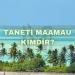 Taneti Maamau Kimdir?