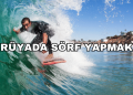Rüyada Sörf Yapmak