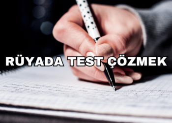 Rüyada Test Çözmek