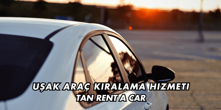 Uşak Araç Kiralama