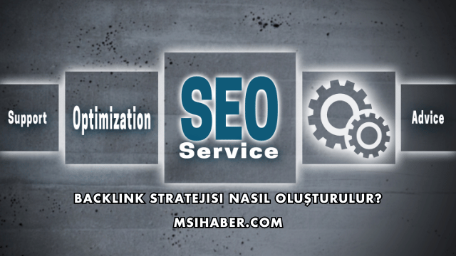 Backlink Stratejisi Nasıl Oluşturulur?