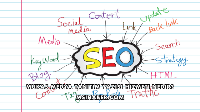 Mukas Medya Tanıtım Yazısı Hizmeti Nedir?